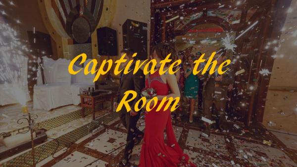 Captivate the Room