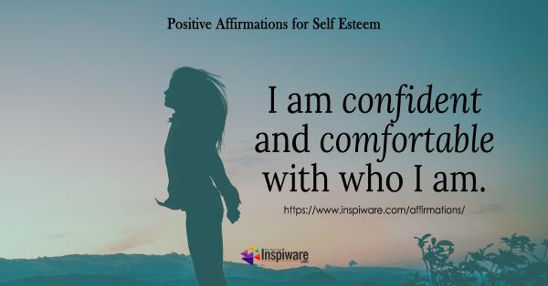 I am confident and comfortable with who I am