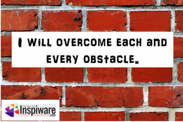 Affirmations for Kids: I will overcome each and every obstacle