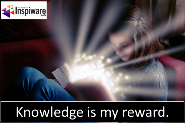 Knowledge is my reward