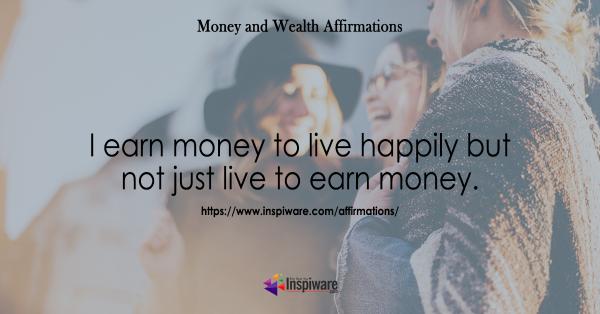 Learn money to live happily but not just to live earn money