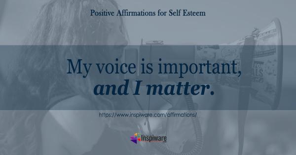 My voice is important and I matter
